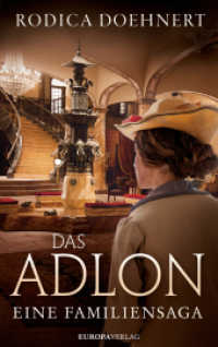 Das Adlon - Eine Familiensaga （2019. 448 S. 224 mm）
