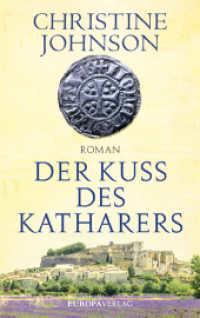 Der Kuss des Katharers （2023. 390 S. 190 mm）