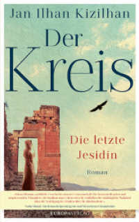 Der Kreis : Die letzte Jesidin （2022. 368 S. 215 mm）