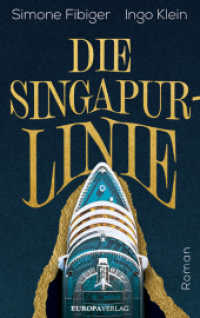 Die Singapur-Linie （2025. 448 S. 215 mm）