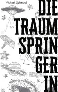 Die Traumspringerin : Roman