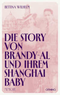 Die Story von Brandy-Al und ihrem Shanghai Baby : Memoir