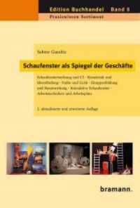 Schaufenster als Spiegel der Geschäfte : Schaufensterwerbung und CI - Kreativität und Ideenfindung - Farbe und Licht - Gruppenbildung und Raumwirkung - Interaktive Schaufenster - Arbeitstechniken und Arbeitsplatz (Edition Buchhandel .8) （2., aktualis u. erw. Aufl. 2019. 101 S. zahlr. Fotos u. Zeichn., durch）