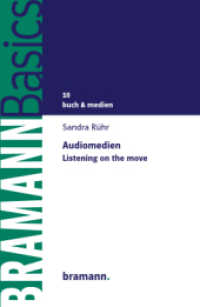 Audiomedien : Listening on the move (BramannBasics 10) （2025. 143 S. farbige Abbildungen und Grafiken. 21 cm）