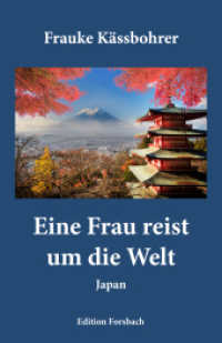 Eine Frau reist um die Welt : Band 3: Japan (Edition Mini 17) （2021. 96 S. 18 cm）