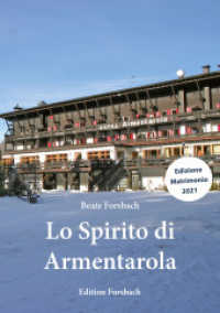 Lo Spirito di Armentarola : Edizione Matrimonio 2021 （3. Aufl. 2021. 116 S. con numerose illustrazioni a colori. 21 cm）