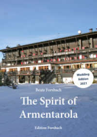 The Spirit of Armentarola : Wedding Edition 2021 （3. Aufl. 2021. 116 S. numerous coloured illustrations. 21 cm）