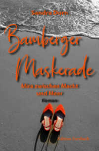 Bamberger Maskerade : Mira zwischen Macht und Meer （2024. 196 S. 19 cm）