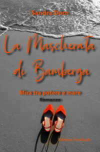 La Mascherata di Bamberga : Mira tra potere e mare （2025. 184 S. 19 cm）