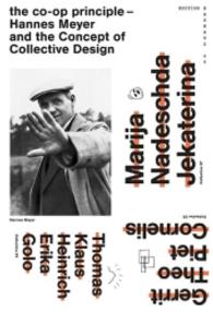 the Coop Principle : Hannes Meyer and the Concept of Collective Design (Edition Bauhaus)