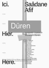 Ici. / La-bas., 2 Teile : Hrsg.: Günther-Peill-Stiftung am Leopold-Hoesch-Museum & Papiermuseum Düren, Kunsthaus Glarus. Künstlerband （2016. 120 S. mit 20 Farbabbildungen. 32.5 cm）