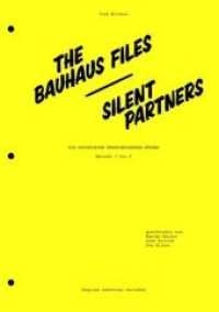 Silent Partners （Neuausg. 2016. 94 S. mit 43 Farbabbildungen, Risographie undOffsetdruc）