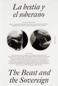 La Bestia y el Soberano / The Beast and the Sovereign （Neuausg. 2018. 272 S. zahlreiche s/w- und Farbabbildungen. 25 cm）
