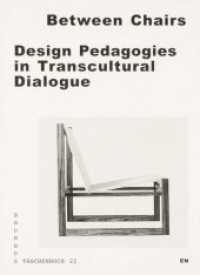 Between Chairs : Design Pedagogies in transcultural Dialogue (Bauhaus Taschenbuch)