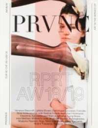 Provence Report AW 18/19 : PRvnc RPRT - Art in the Service of (PRVNC RPRT (AW18/19)) （Neuausg. 2018. 208 S. 53 Schwarzweiß- und 70 Farbabbildungen. 28）