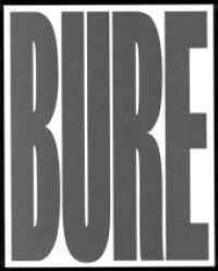 Jürgen Nefzger. Bure : (ou la vie dans les bois) （Neuausg. 2019. 92 S. m. Farbabb. 30 cm）