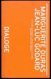 Marguerite Duras, Jean-Luc Godard. Dialoge (Books on Films 3) （2020. 168 S. 20 cm）