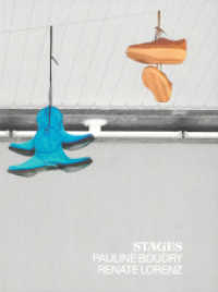 Stages （2022. 232 S. mit zahlreichen Farbabbildungen. 27.5 cm）