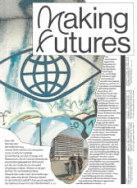 Making Futures （2022. 272 S. Farbabbildungen. 33 cm）