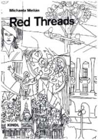 Michaela Melián. Red Threads （2023. 148 S. mit zahlreichen Schwarzweiß- und Farbabbildungen. 2）
