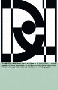 Gegensprechanlagen: Neue Alphabete in der Schule (Das Neue Alphabet (DNA) 23) （2022. 80 S. 23 cm）