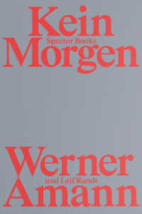 Kein Morgen （2022. 198 S. zahlreiche Farbabbildungen. 25 cm）