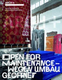 ARCH+ Open for Maintenance （2023. 184 S. 200 Abb. 29.7 cm）
