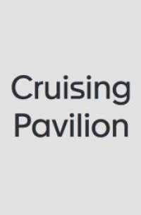 Cruising Pavilion : Dissident Sex, Architecture and Cruising Cultures （2023. 240 S. 23 cm）