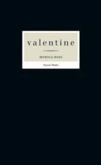 Monica Ross: valentine （2023. 80 S. 7 Abb. 28.2 cm）