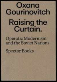 Raising the Curtain : Operatic Modernism in the Soviet Republics. Ausgezeichnet mit dem Preis ?Die schönsten deutschen Bücher, Stiftung Buchkunst, Kategorie Wissenschaftliche Bücher, Fachbücher, Schul- und Lehrbücher ? 2025 （2024. 336 S. 150 Farbabb., 250 SW-Abb. 30 cm）