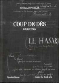 Coup de dés (Collection) : Books and Ideas after Mallarmé （2024. 280 S. 9 SW-Abb., 308 Farbabb. 24 cm）