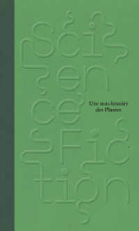 Science/Fiction : Une non-histoire des Plantes. Ausgezeichnet mit dem Preis ?Die schönsten deutschen Bücher, Stiftung Buchkunst, Kategorie Kunst- und Fotobücher, Ausstellungskataloge? 2025 （2024. 248 S. 80 Abb. 23 cm）