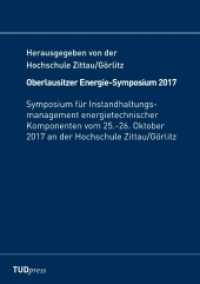 Oberlausitzer Energiesymposium 2017 （2017. 156 S. 210 mm）