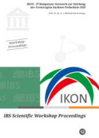 IKON - IT Kompetenz Netzwerk zur Stärkung der Grenzregion Sachsen-Tschechien 2020 （2021. 64 S. 21 cm）