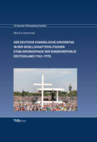 Der Deutsche Evangelische Kirchentag in der gesellschaftspolitischen Etablierungsphase der Bundesrepublik Deutschland (1 （2021. 513 S. 24.5 cm）