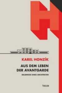 Aus dem Leben der Avantgarde : Erlebnisse eines Architekten （2019. 430 S. Abb. farbig und s/w. 21.6 cm）