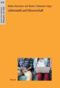 Lebenswelt und Wissenschaft (Jahrbuch für Didaktik der Philosophie und Ethik .19) （2019. 292 S. 230 x 160 mm）
