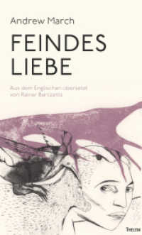 Feindes Liebe : Unveränderter Nachdruck （2023. 332 S. 27 Farbabb. 210 mm）