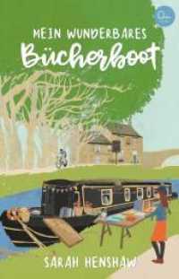 Mein wunderbares Bücherboot : Ein Memoir （1. Auflage. 2018. 256 S. mit Lesebändchen. 210.00 mm）