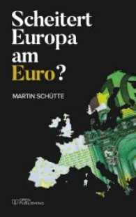 Scheitert Europa am Euro? （2017. 452 S. 215 mm）
