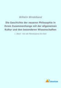 Die Geschichte der neueren Philosophie in ihrem Zusammenhange mit der allgemeinen Kultur und den besonderen Wissenschaft : 1. Band - Von der Renaissance bis Kant （2018. 616 S. 240 mm）