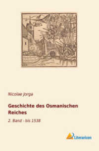 Geschichte des Osmanischen Reiches : 2. Band - bis 1538 （2018. 472 S. 200 mm）