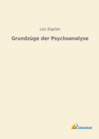 Grundzüge der Psychoanalyse （2018. 412 S. 220 mm）