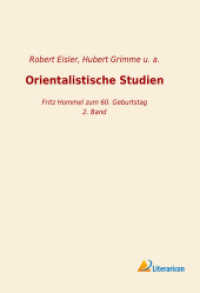 Orientalistische Studien : Fritz Hommel zum 60. Geburtstag - 2. Band （2018. 416 S. 210 mm）
