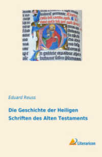Die Geschichte der Heiligen Schriften des Alten Testaments （2018. 804 S. 200 mm）