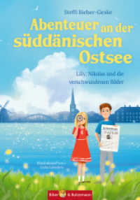 Abenteuer an der süddänischen Ostsee - Lilly, Nikolas und die verschwundenen Bilder (Lilly und Nikolas) （2023. 128 S. 40 Abb. 21 cm）