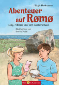 Abenteuer auf Römö - Lilly, Nikolas und der Bunkerschatz : Dänemark-Krimi für Kinder ab 7 Jahren. Mit Ausflugs-ideen & Sachwissen über die dänische Insel (Lilly und Nikolas) （2. Aufl. 2025. 128 S. 40 Abb. 21 cm）