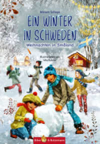 Ein Winter in Schweden - Weihnachten in Småland : Kinderkrimi, Ferienabenteuer und Reiseführer für Kinder - Südschweden im Winter （2025. 128 S. 40 Abb. 21 cm）