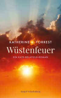 Wüstenfeuer : Ein Kate-Delafield-Roman (Kate Delafield 9) （1., Deutsche Erstausgabe. 2017. 360 S. 18.3 cm）