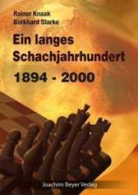 Ein langes Schachjahrhundert : 1894 - 2000 （2., überarb. Aufl. 2018. 572 S. 30.8 cm）